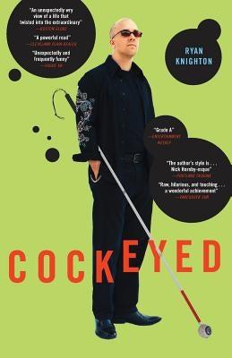 Cockeyed by Knighton, Ryan