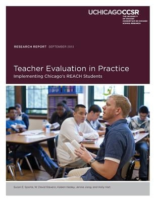 Teacher Evaluation in Practice: Implementing Chicago's REACH Students by Stevens, W. David