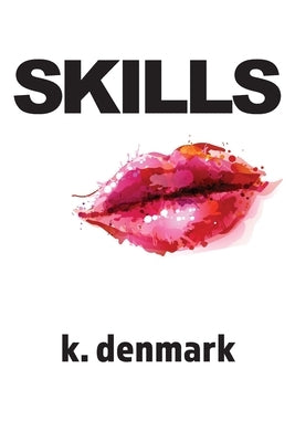 Skills by Denmark, K.
