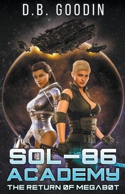 Sol-86 Academy by Goodin, D. B.