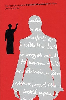 Classical Monologues For Men by Salt, Chrys