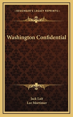 Washington Confidential by Lait, Jack