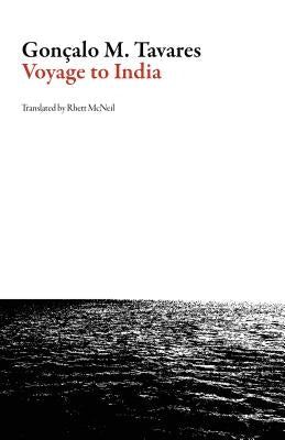 Voyage to India by Tavares, Goncalo M.