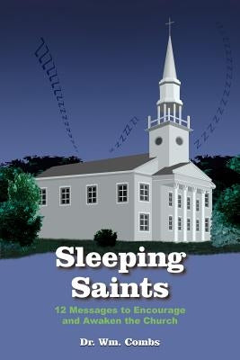 Sleeping Saints by Combs, Wm