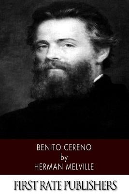 Benito Cereno by Melville, Herman