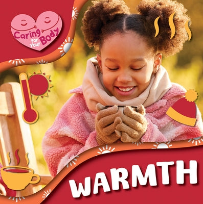 Warmth by Phillips-Bartlett, Rebecca