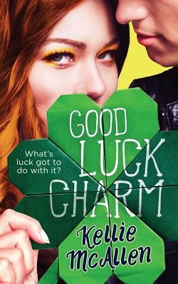 Good Luck Charm by McAllen, Kellie
