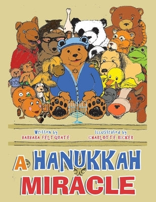 A Hanukkah Miracle by Feltquate, Barbara