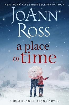 A Place in Time by Ross, Joann
