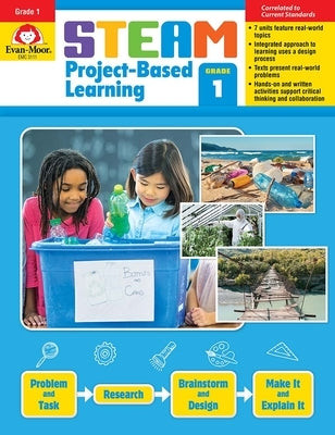 Steam Project-Based Learning, Grade 1 Teacher Resource by Evan-Moor Corporation