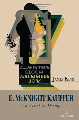 E. McKnight Kauffer: An Artist in Design by King, James