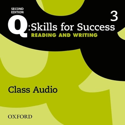 Q2e 3 Reading and Writing Class Audio CD X3 by 