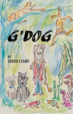 G'Dog by Leamy, Sarah