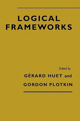 Logical Frameworks by Huet, Gerard