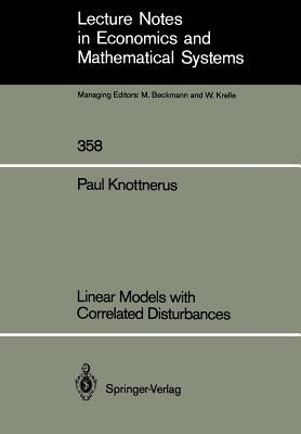 Linear Models with Correlated Disturbances by Knottnerus, Paul