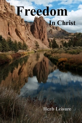 Freedom In Christ by Leisure, Herb