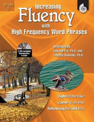 Increasing Fluency with High Frequency Word Phrases Grade 2 [With 2 CDROMs] by Rasinski, Timothy