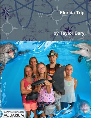Florida Trip by Bary, Taylor
