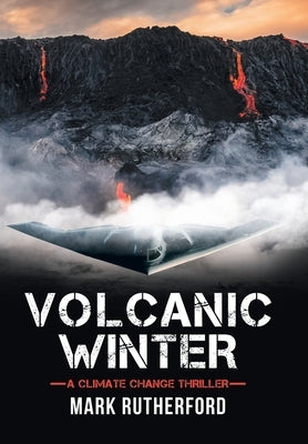 Volcanic Winter by Rutherford, Mark