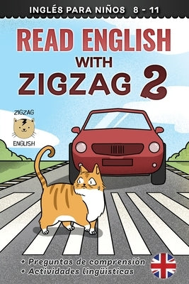 Read English with Zigzag 2: Inglés para niños by Winter Es, Lydia