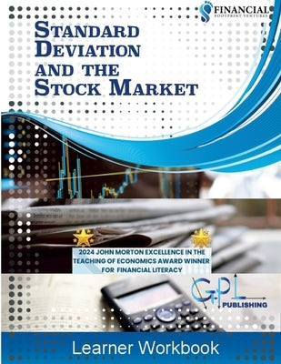 Standard Deviation and the Stock Market by Lakey, Gregory