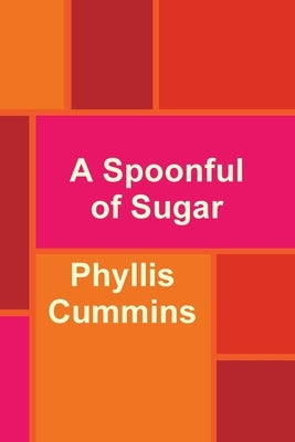 A Spoonful of Sugar by Cummins, Chris