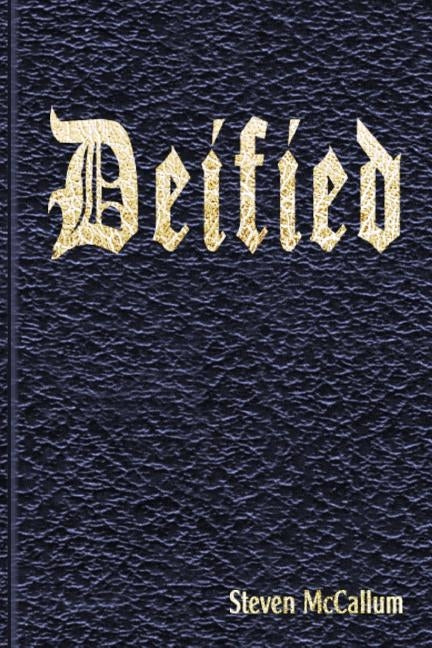 Deified by McCallum, Steven