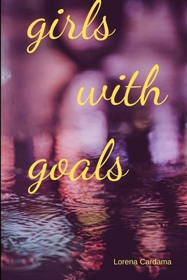 girls with goals by Cardama, Lorena