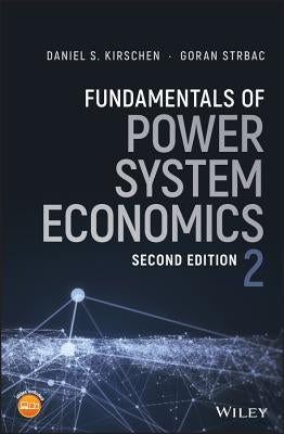 Fundamentals of Power System Economics by Kirschen, Daniel S.