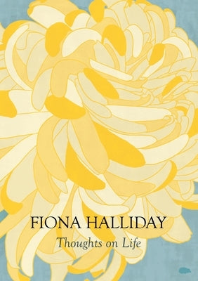 Thoughts on Life by Halliday, Fiona