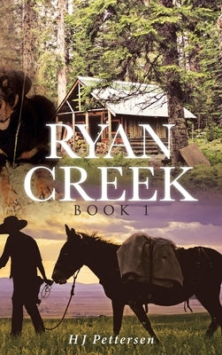 Ryan Creek by H J Pettersen