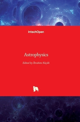 Astrophysics by Küçük, İbrahim