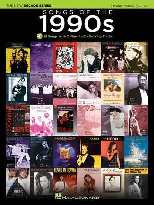 Songs of the 1990s: The New Decade Series with Online Play-Along Backing Tracks by Hal Leonard Corp