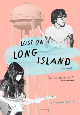 Lost on Long Island by Michaud, Lisa Czarina