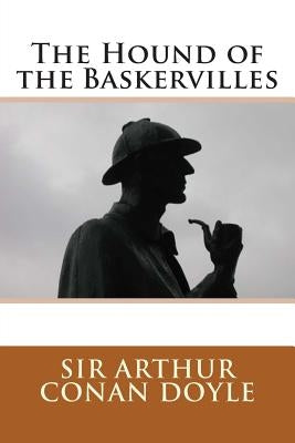 The Hound of the Baskervilles by Doyle, Arthur Conan