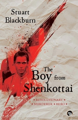 The Boy from Shenkottai by Blackburn, Stuart