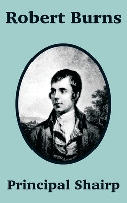 Robert Burns by Shairp, Principal