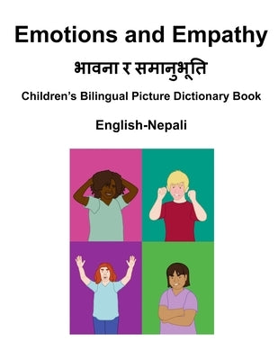 English-Nepali Emotions and Empathy Children's Bilingual Picture Dictionary Book by Carlson, Suzanne