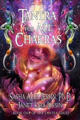 Tantra for All Chakras by Lessin Pts, Janet Kira