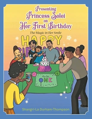 Presenting Princess Solei on Her First Birthday by Durham-Thompson, Shangri-La