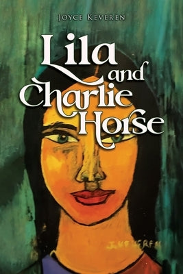 Lila and Charlie Horse by Keveren, Joyce