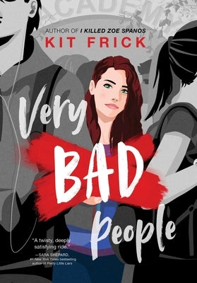 Very Bad People by Frick, Kit
