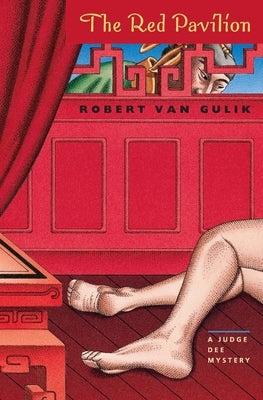 The Red Pavilion: A Judge Dee Mystery by Van Gulik, Robert