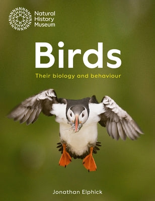 Birds: Their Biology and Behaviour by Elphick, Jonathan