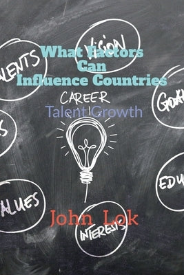 What Factors Can Influence Countries by Lok, John