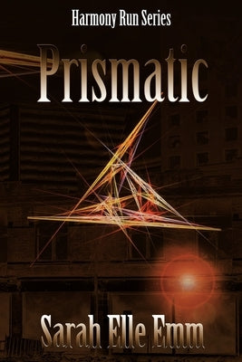 Prismatic by Elle Emm, Sarah