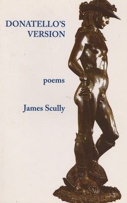 Donatello's Version by Scully, James