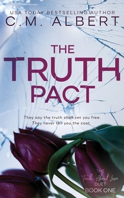 The Truth Pact by Albert, C. M.