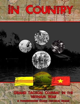 In Country - Grand Tactical Combat In the Vietnam War by Craig, Matthew