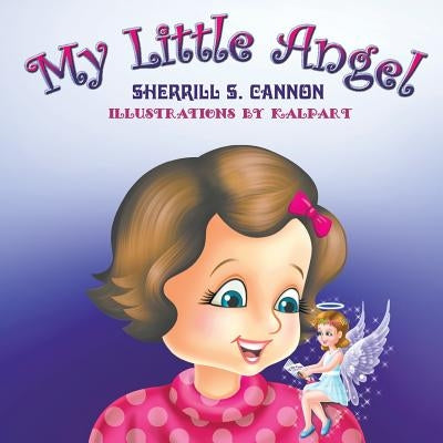 My Little Angel by Cannon, Sherrill